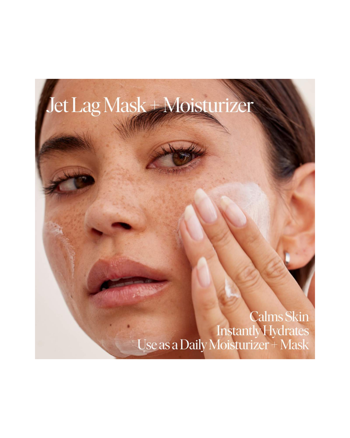 Jet Lag Mask + Moisturizer